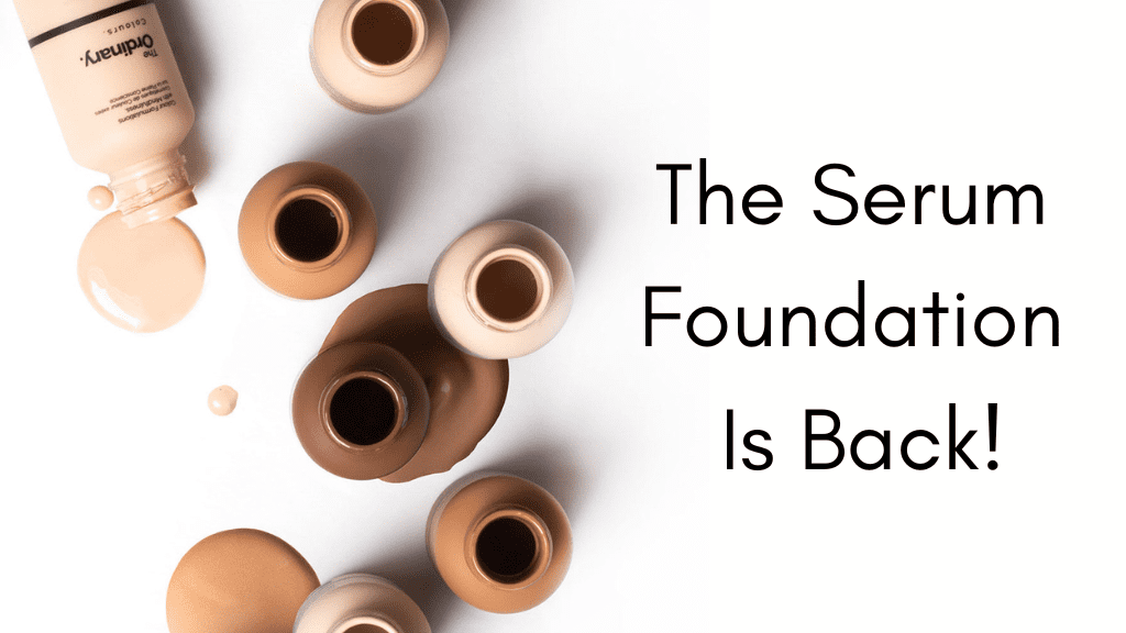 The Ordinary Serum Foundation